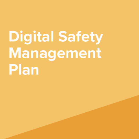 Digital Safety Management Plan