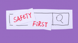 A drawing of an online search box with the words Safety and first cut out an pasted on top
